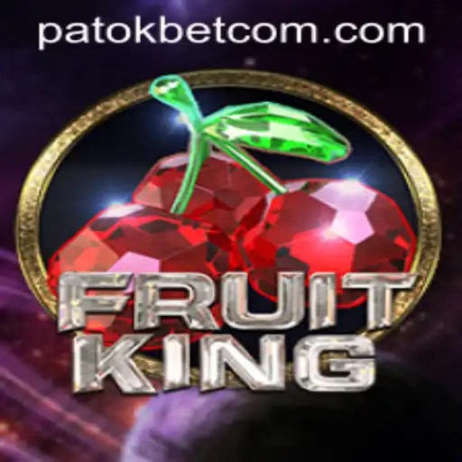 FruitKing: A Fresh Gaming Experience with Patokbet Strategy